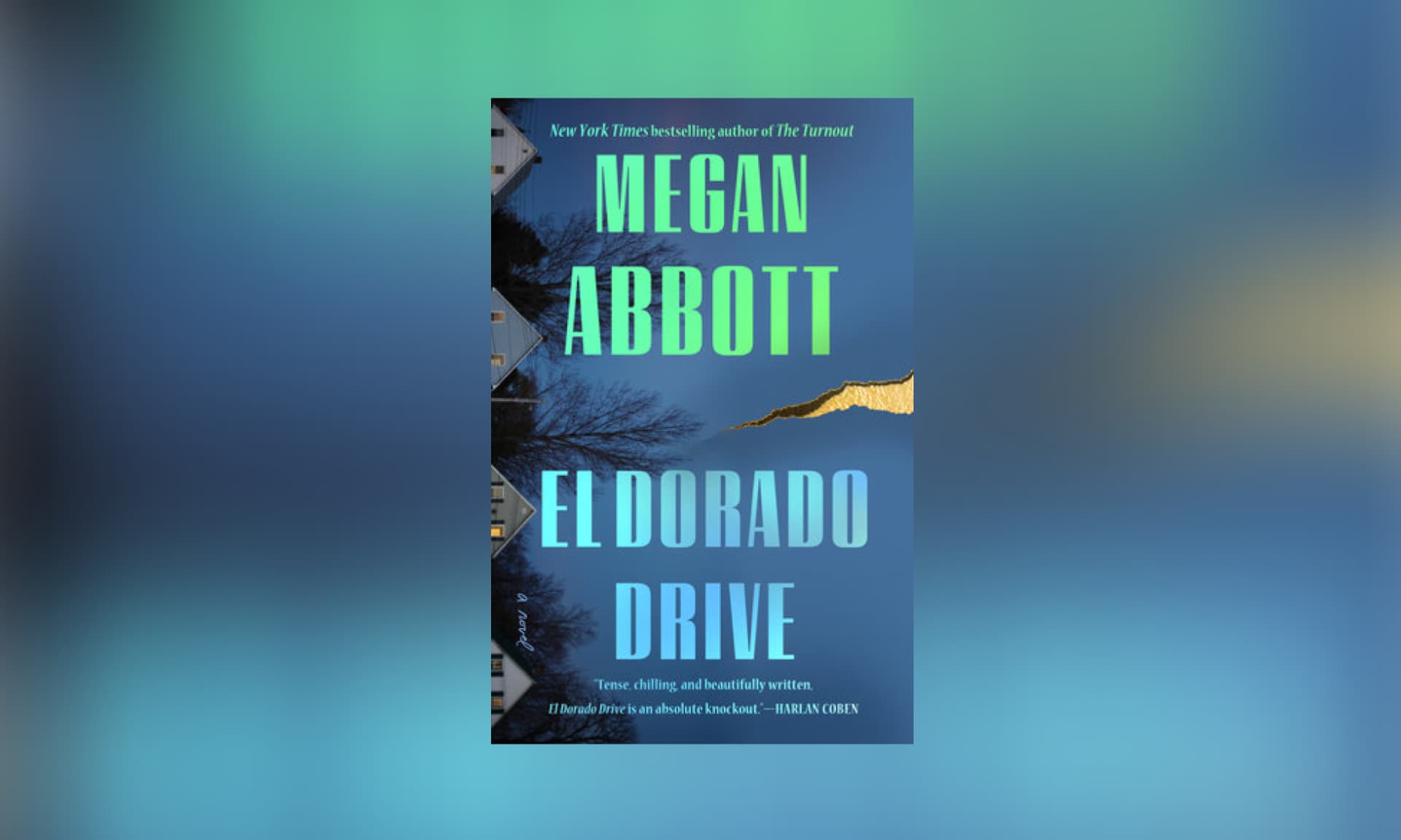 Megan Abbott’s latest novel, El Dorado Drive book cover in green and blue